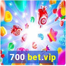 700 bet.vip